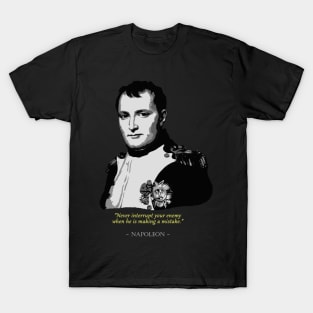 Napoleon Quote T-Shirt